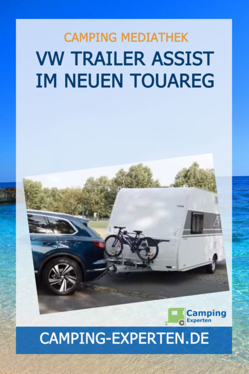 VW Trailer Assist im neuen Touareg