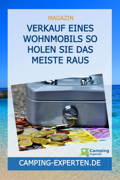 Verkauf eines Wohnmobils So holen Sie das meiste raus
