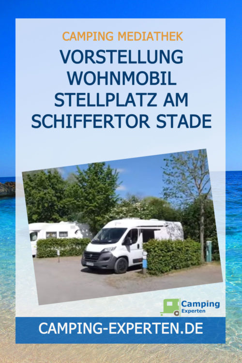 Vorstellung Wohnmobil Stellplatz Am Schiffertor Stade