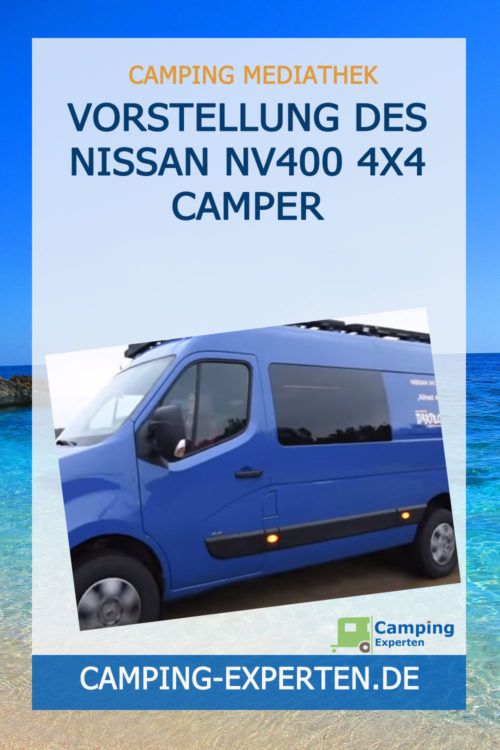 Vorstellung des Nissan NV400 4x4 Camper