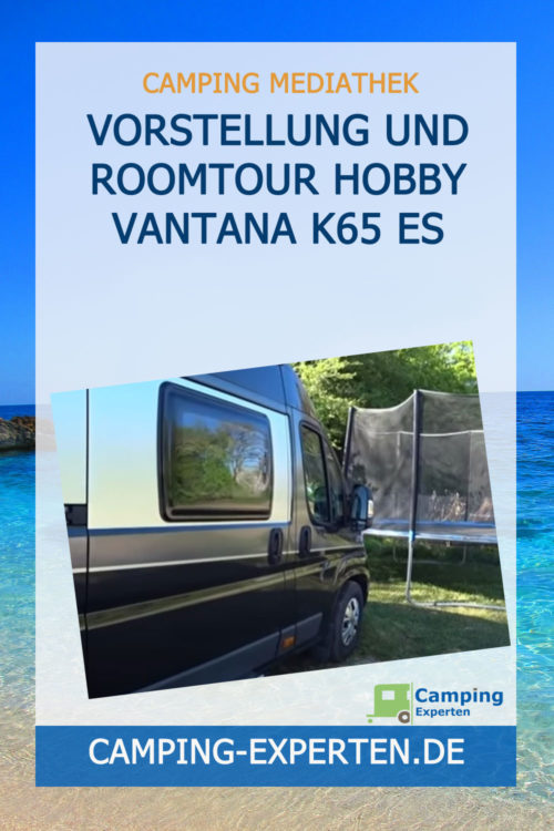Vorstellung und Roomtour Hobby Vantana K65 ES