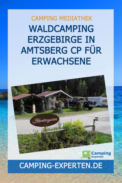 Waldcamping Erzgebirge in Amtsberg CP für Erwachsene