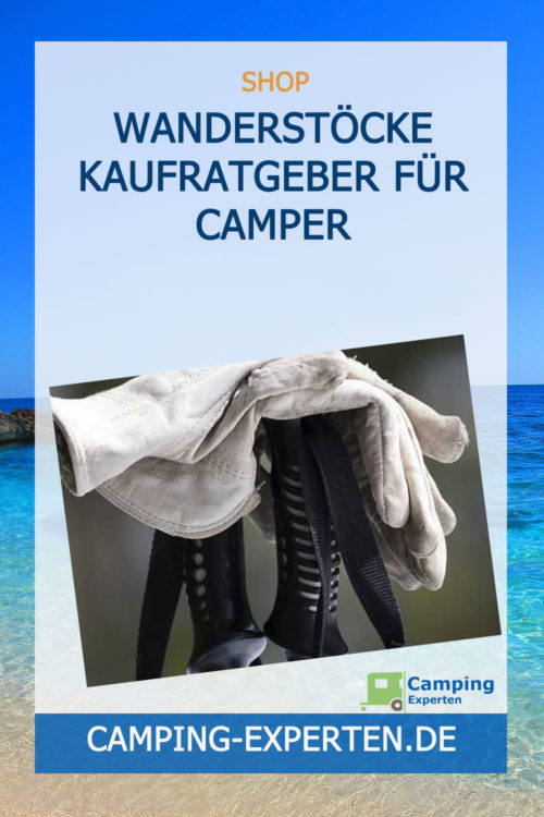 Wanderstöcke Kaufratgeber für Camper