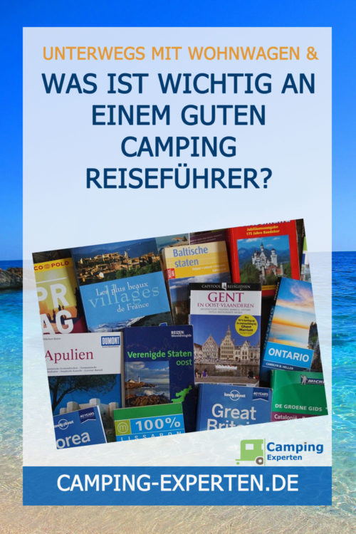 Was ist wichtig an einem guten Camping Reiseführer?
