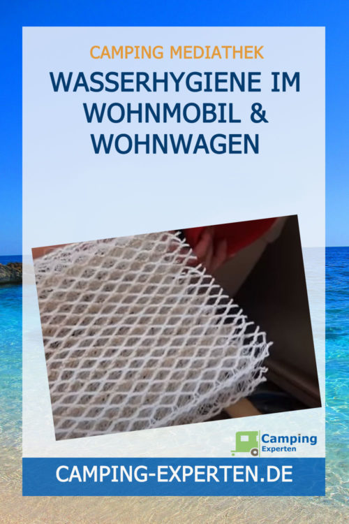 Wasserhygiene im Wohnmobil & Wohnwagen