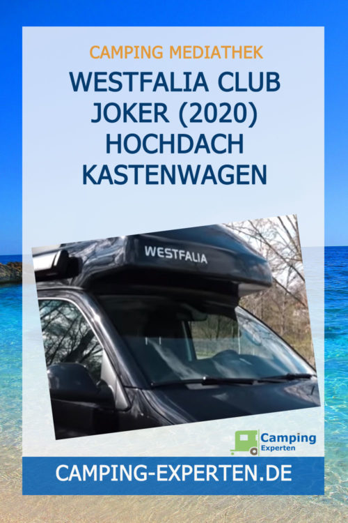 Westfalia Club Joker (2020) Hochdach Kastenwagen Review