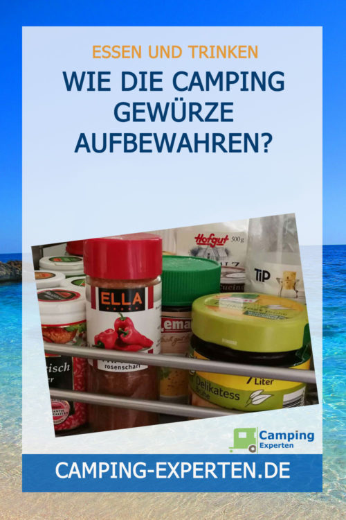 Wie die Camping Gewürze aufbewahren?