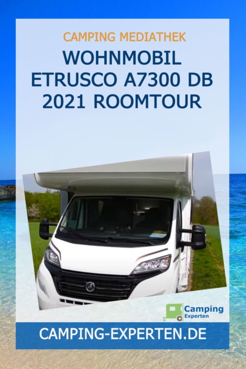 Wohnmobil Etrusco A7300 DB 2021 Roomtour