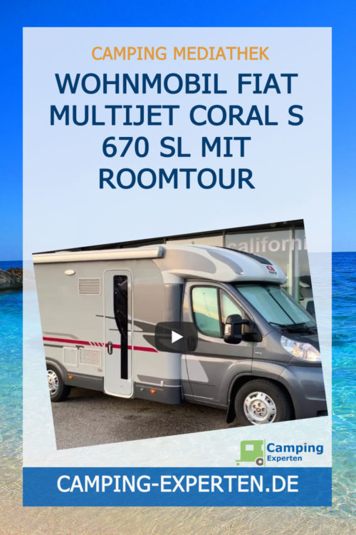 Wohnmobil Fiat Multijet Coral S 670 SL mit Roomtour