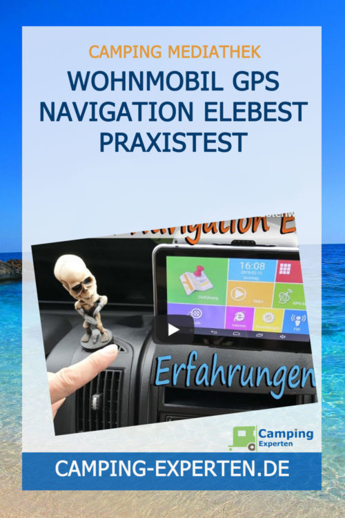Wohnmobil GPS Navigation Elebest Praxistest