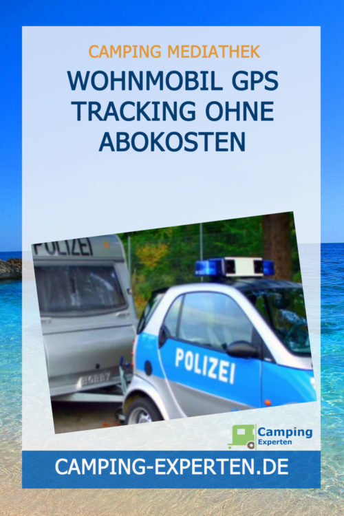 Wohnmobil GPS Tracking ohne Abokosten