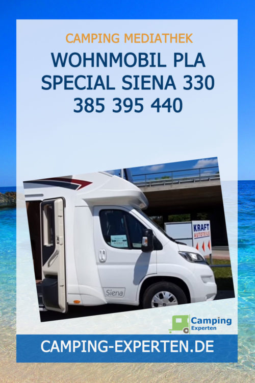 Wohnmobil PLA Special Siena 330 385 395 440