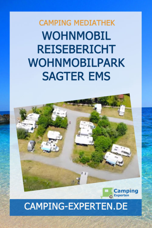 Wohnmobil Reisebericht Wohnmobilpark Sagter Ems