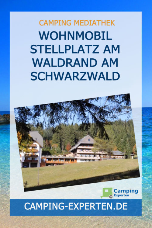 Wohnmobil Stellplatz Am Waldrand am Schwarzwald