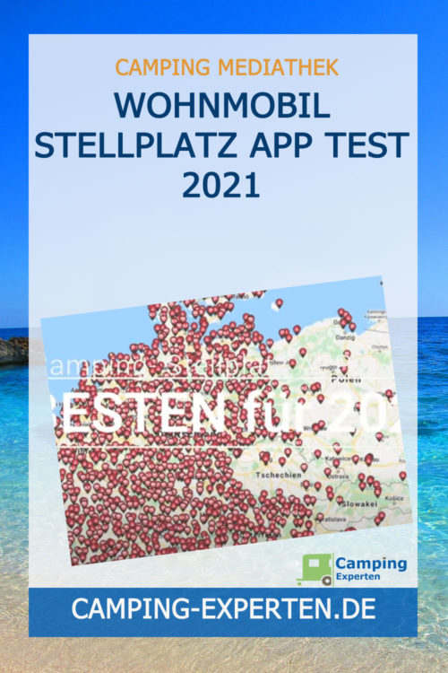 Wohnmobil Stellplatz App Test 2021