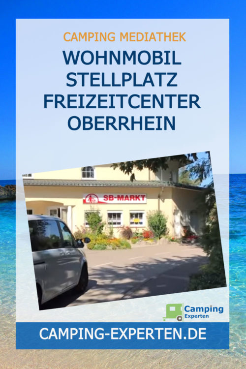 Wohnmobil Stellplatz Freizeitcenter Oberrhein