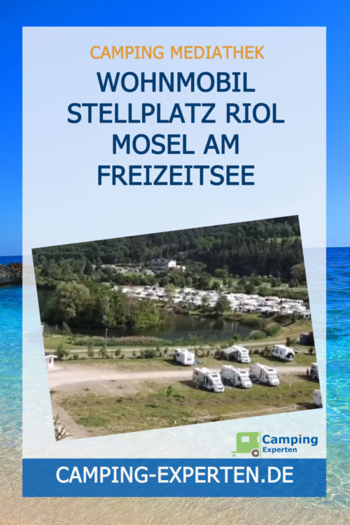 Wohnmobil Stellplatz Riol Mosel am Freizeitsee