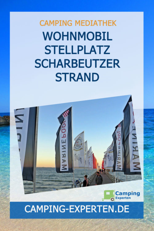 Wohnmobil Stellplatz SCHARBEUTZER STRAND