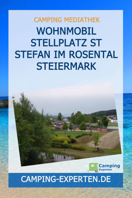 Wohnmobil Stellplatz St Stefan im Rosental Steiermark