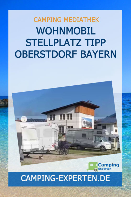 Wohnmobil Stellplatz Tipp Oberstdorf Bayern
