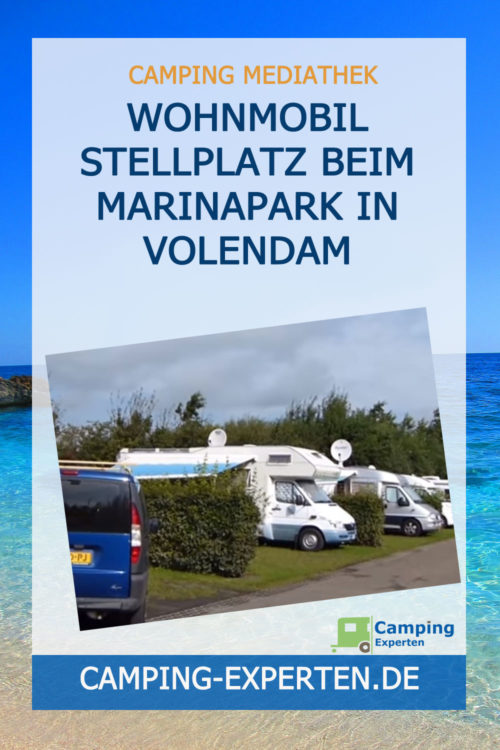 Wohnmobil Stellplatz beim Marinapark in VOLENDAM