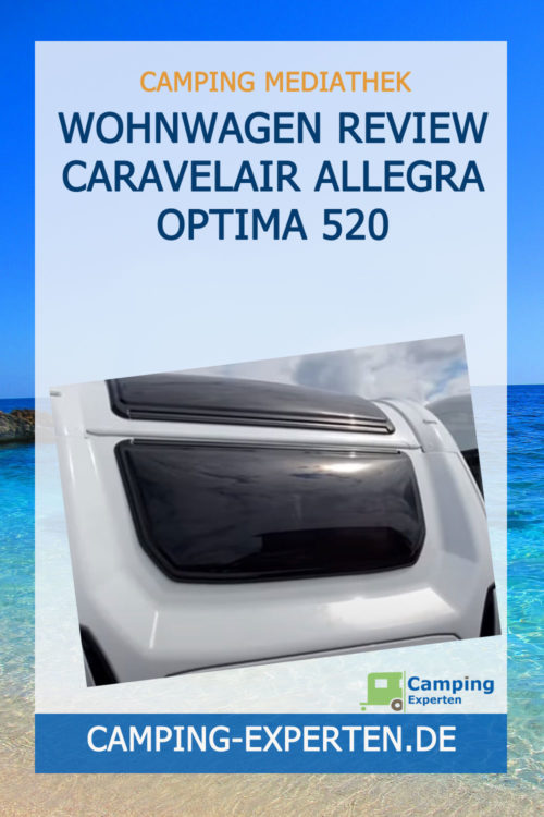 Wohnwagen Review Caravelair Allegra Optima 520