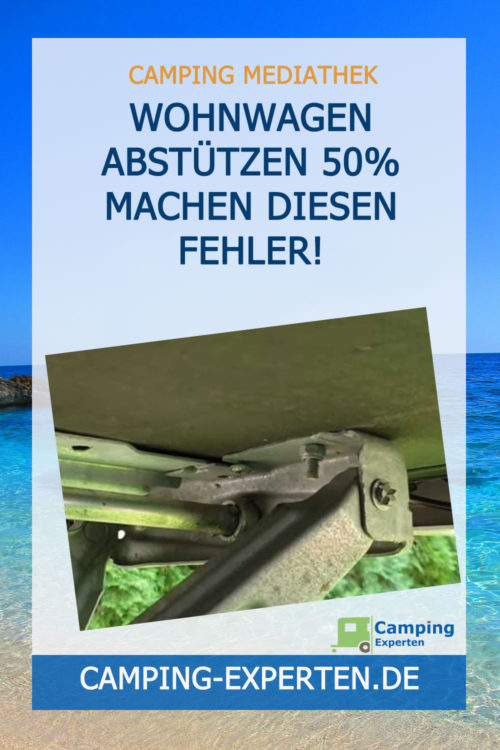 Wohnwagen abstützen 50% machen diesen Fehler!