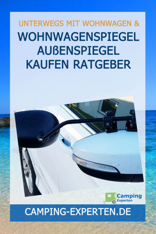 Wohnwagenspiegel Außenspiegel kaufen Ratgeber