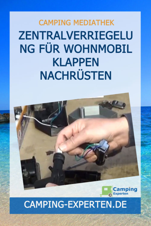 Zentralverriegelung für Wohnmobil Klappen nachrüsten