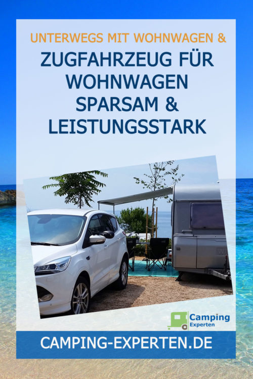 Zugfahrzeug für Wohnwagen sparsam & leistungsstark