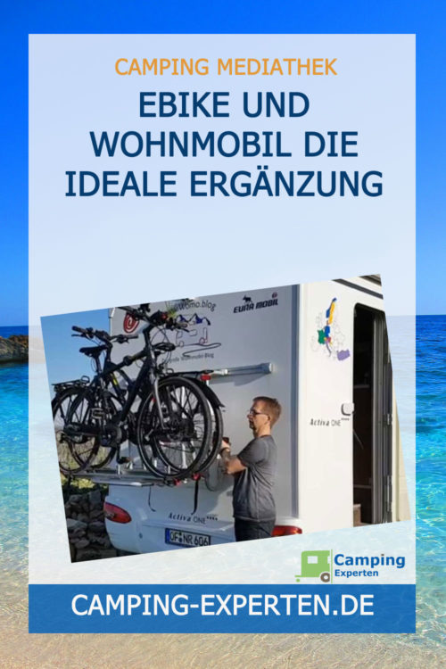 eBike und Wohnmobil die ideale Ergänzung
